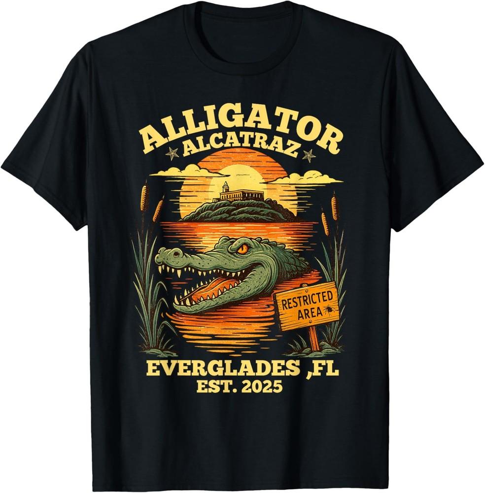 Funny Meme Florida Everglades Men Women Alligator Alcatraz TShirt Unisex T-Shirt XXXL