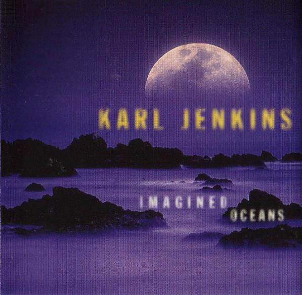 

CD KARL JENKINS Imagined Oceans SK60668 Sony Classical 1998 US Classical Used