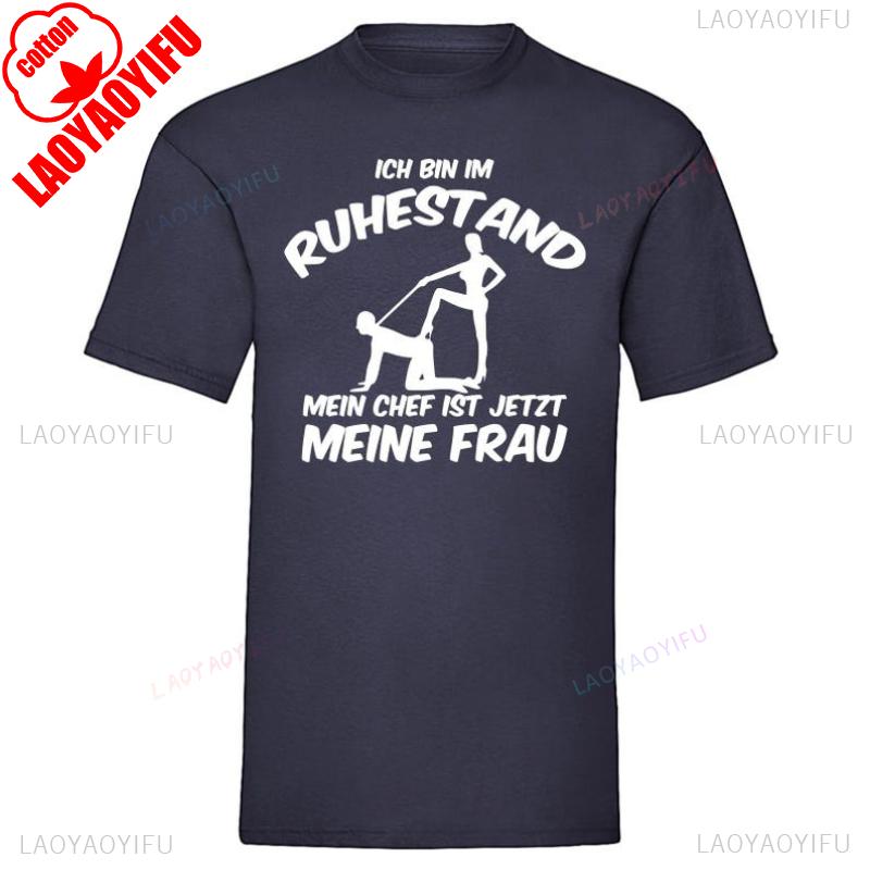 ICH BIN IM RUHESTAND MEIN CHEF IST JETZT MEINE FRAU Herrenbekleidung Grafik-T-Shirts Baumwoll-Oberteile Rundhals Kleidung Herren T-Shirt-Oberteile
