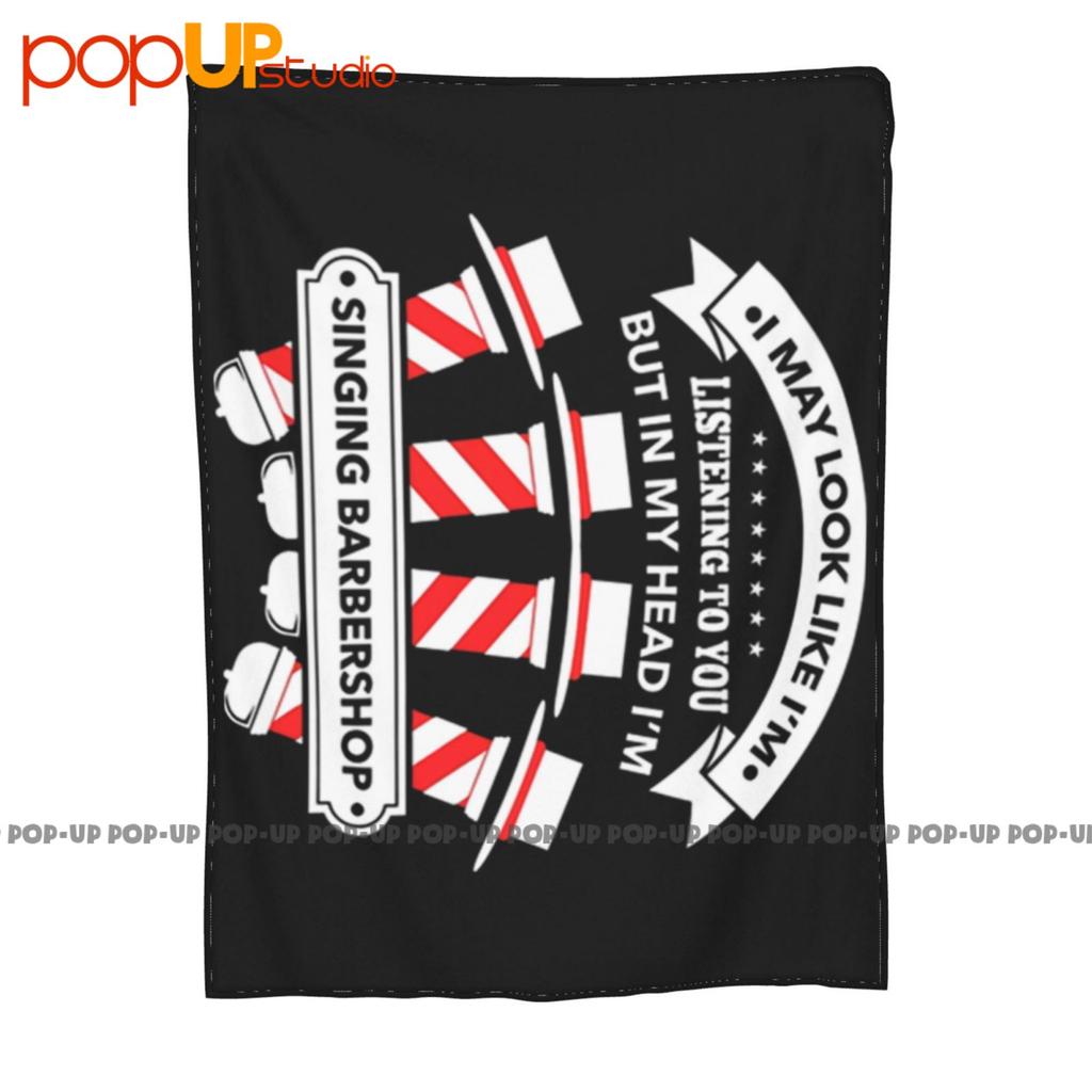 In My Head Im Singing Barbershop Quartet Ultra-Soft Blanket Quilt Winter Sofa Cover Bed Covers
