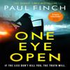One Eye Open by Paul Finch Paperback Book 9781409184010