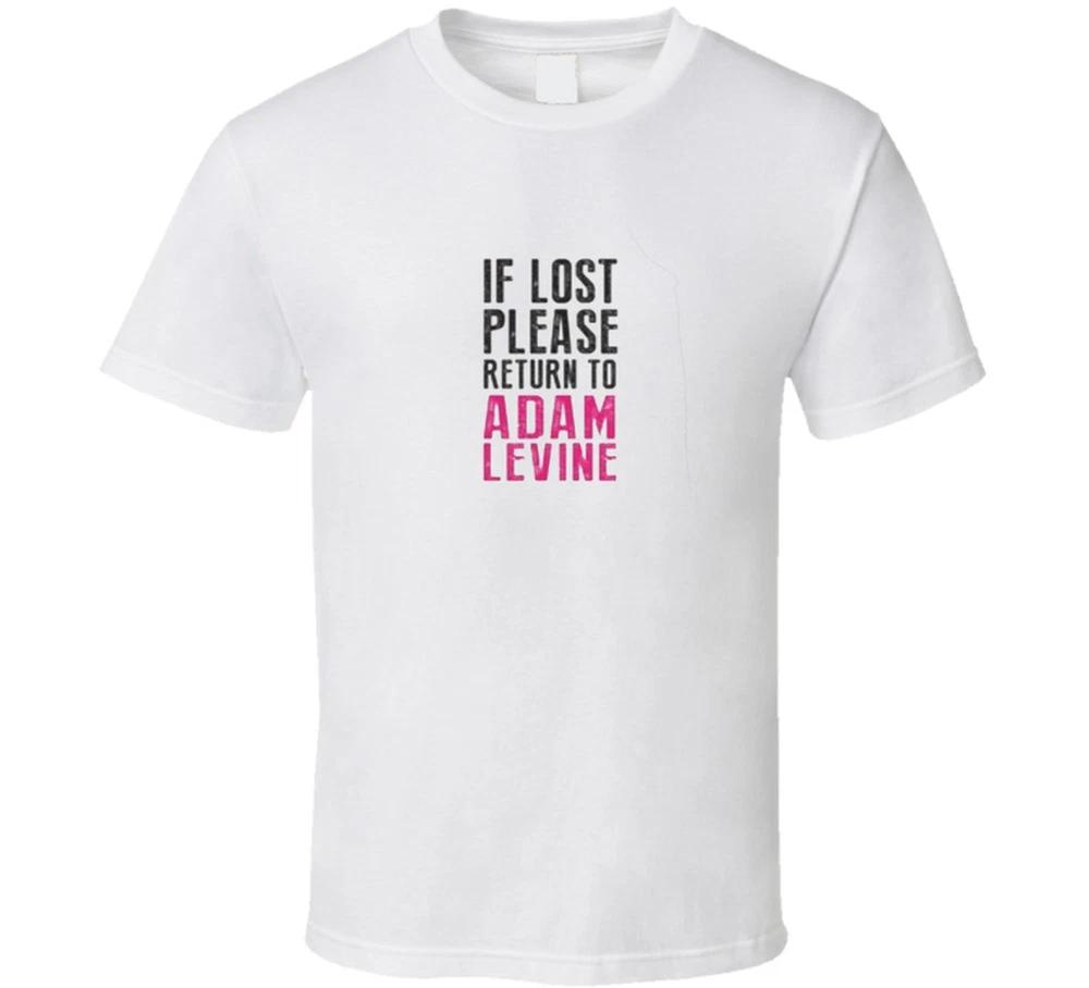 If Lost Please Return To Adam Levine Music Funny T Shirt S