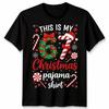 This Is My Six Seven 67 Christmas Pajama Shirt Holidays Mens Womens T Shirt  1