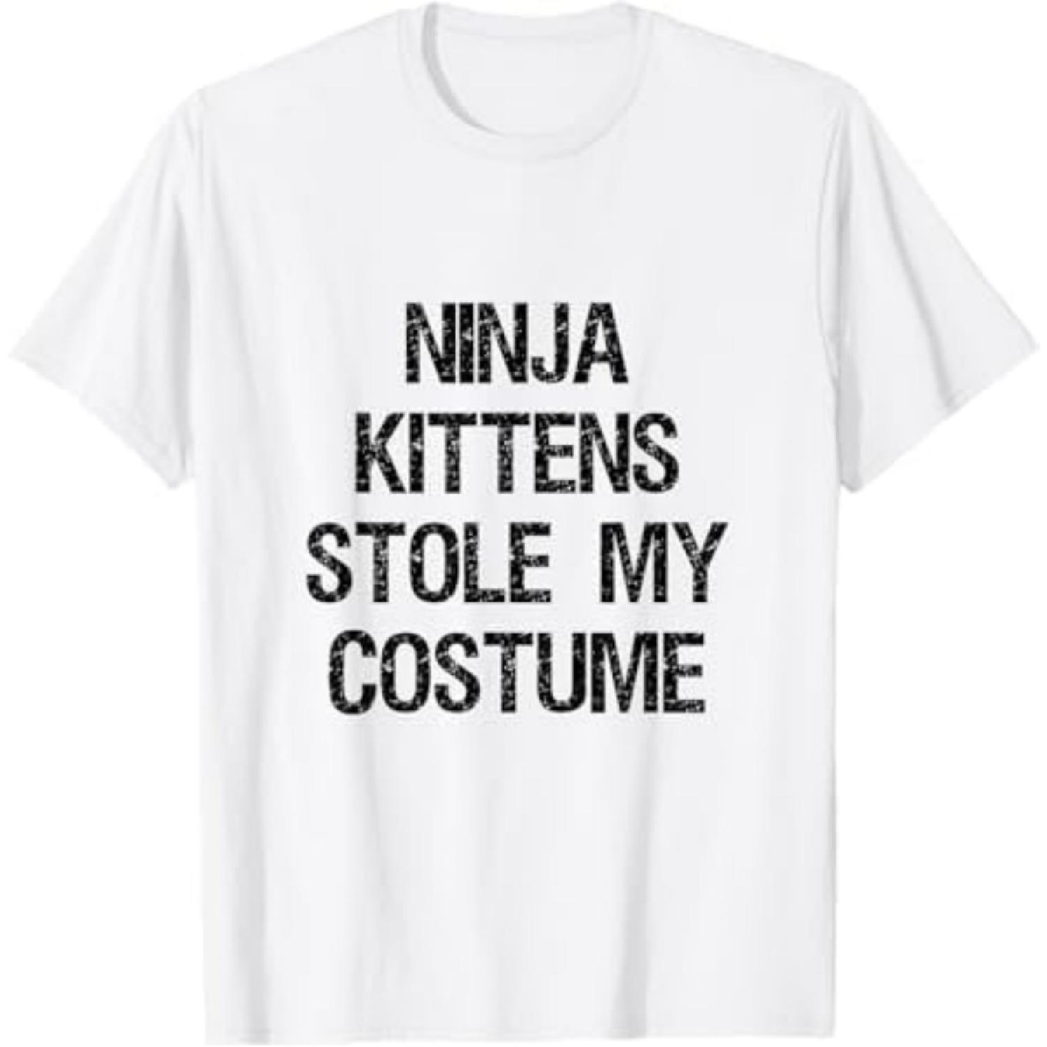 Ninjas Stole My Costume T Shirt Funny Halloween Tee Khan T-Shirt Mens Womens Tank Top Sweatshirt Hoodie 374 White S