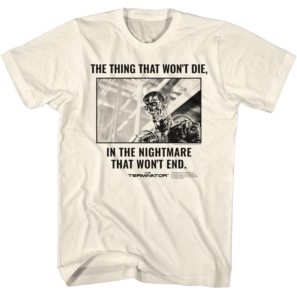 The Terminator Thing That Won t Die The Nightmare That Won t End Men T Shirt L