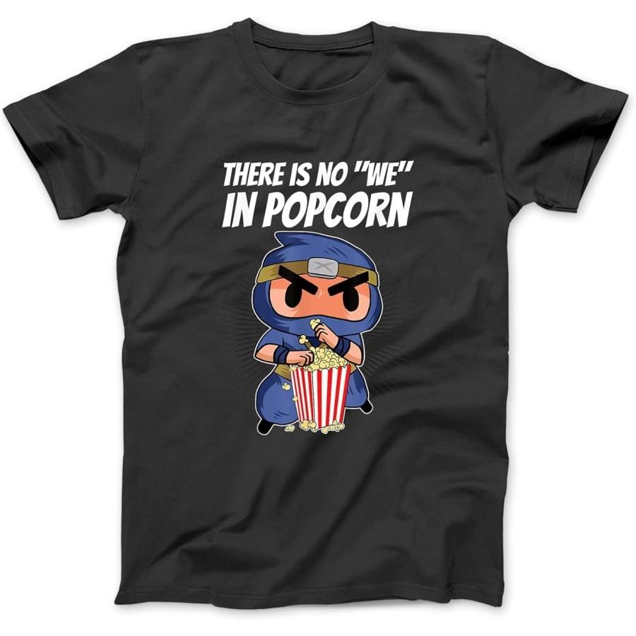 

There is No We in Popcorn Ninja Kids Funny Movie Night T-Shirt Sweatshirt Hoodie for Men Women Kids Made in Canada Black XXXXXL різнокольоровий