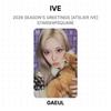 IVE 2026 SEASON'S GREETINGS [ATELIER IVE] STARSHIPSQUARE Official Photocard