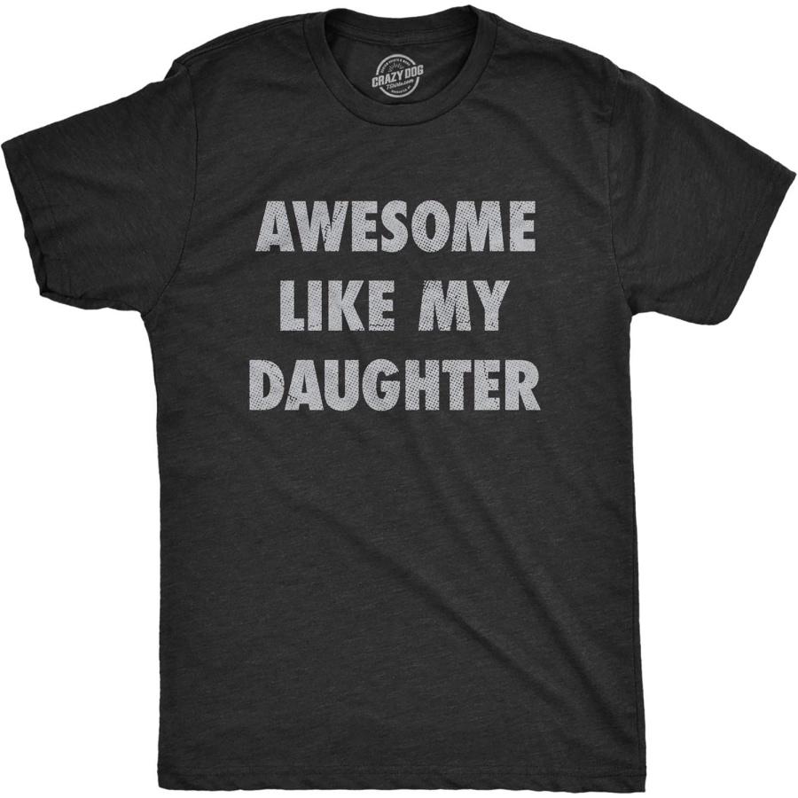 Mens Awesome Like My Daughter T Shirt Funny Fathers Day Awesome Dad Graphic Tee S чёрный