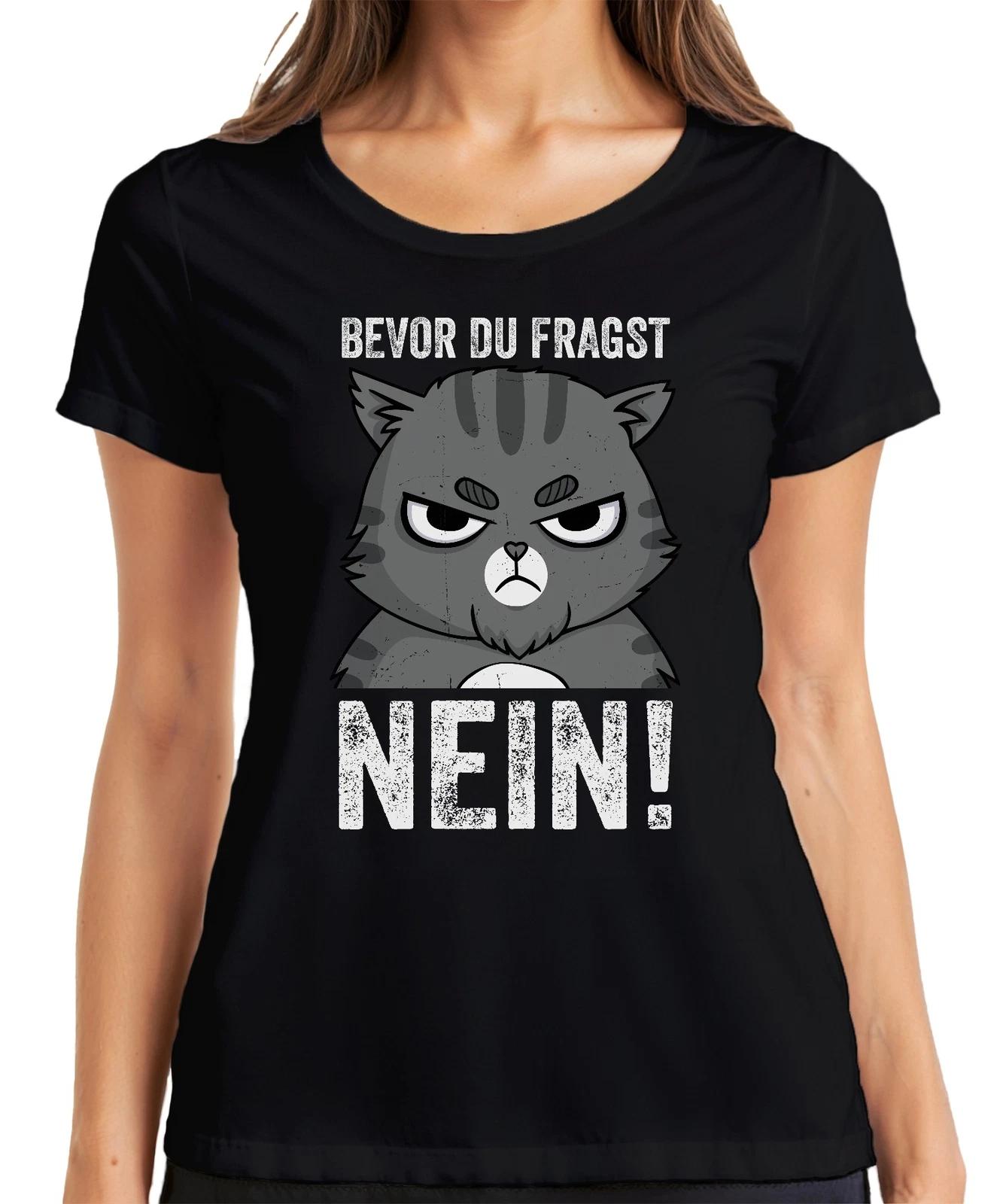 Lustiger Katzen Spruch Bevor du fragst NEIN Mürrische Katze Humor Damen T-Shirt M