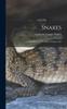 Snakes : Curiosities and Wonders of Serpent Life Kitabı