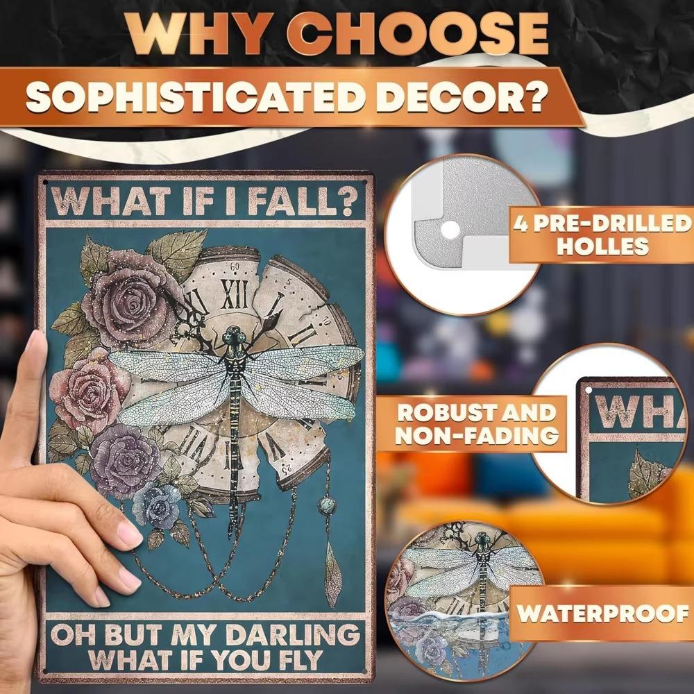 Metal Tin Signs Vintage Retro Fall Wall Decor What If I Fall What If You Fly Dragonfly Wall Art Steampunk Decor Gift for Home