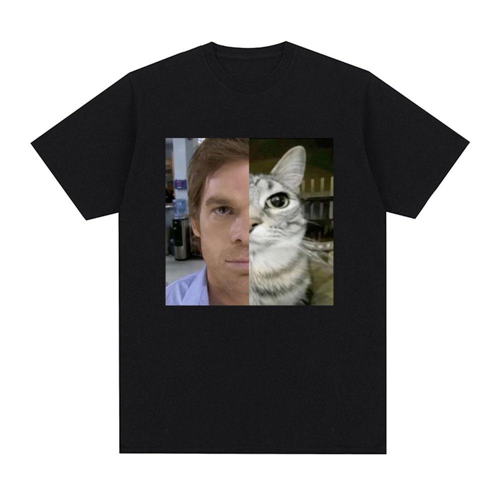 Dexter Morgan Funny Cat Meme T-shirts Cotton Short Sleeve O Neck T-shirt Unisex Streetwear Mens Clothes Harajuku Tee Shirt Tops