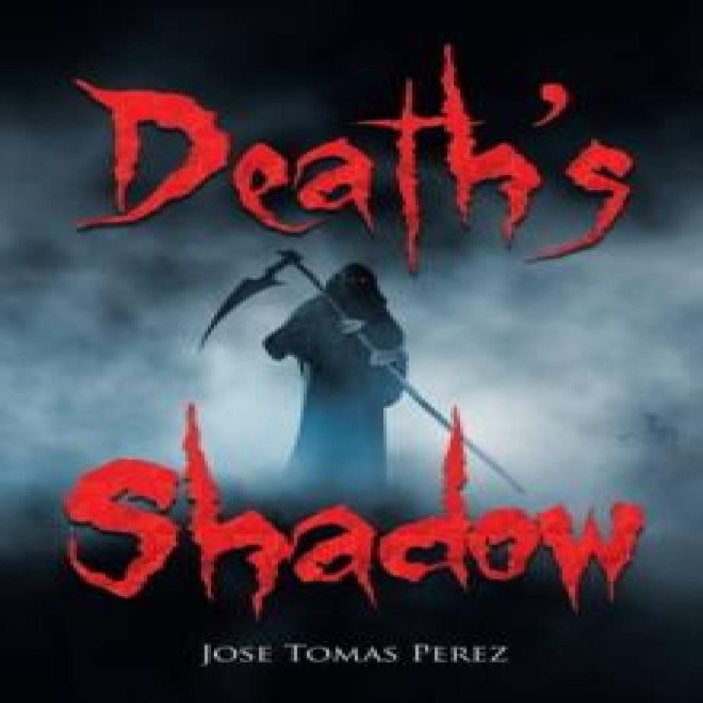 Deaths Shadow by Jose Tomas Perez Paperback Book 9781728368658