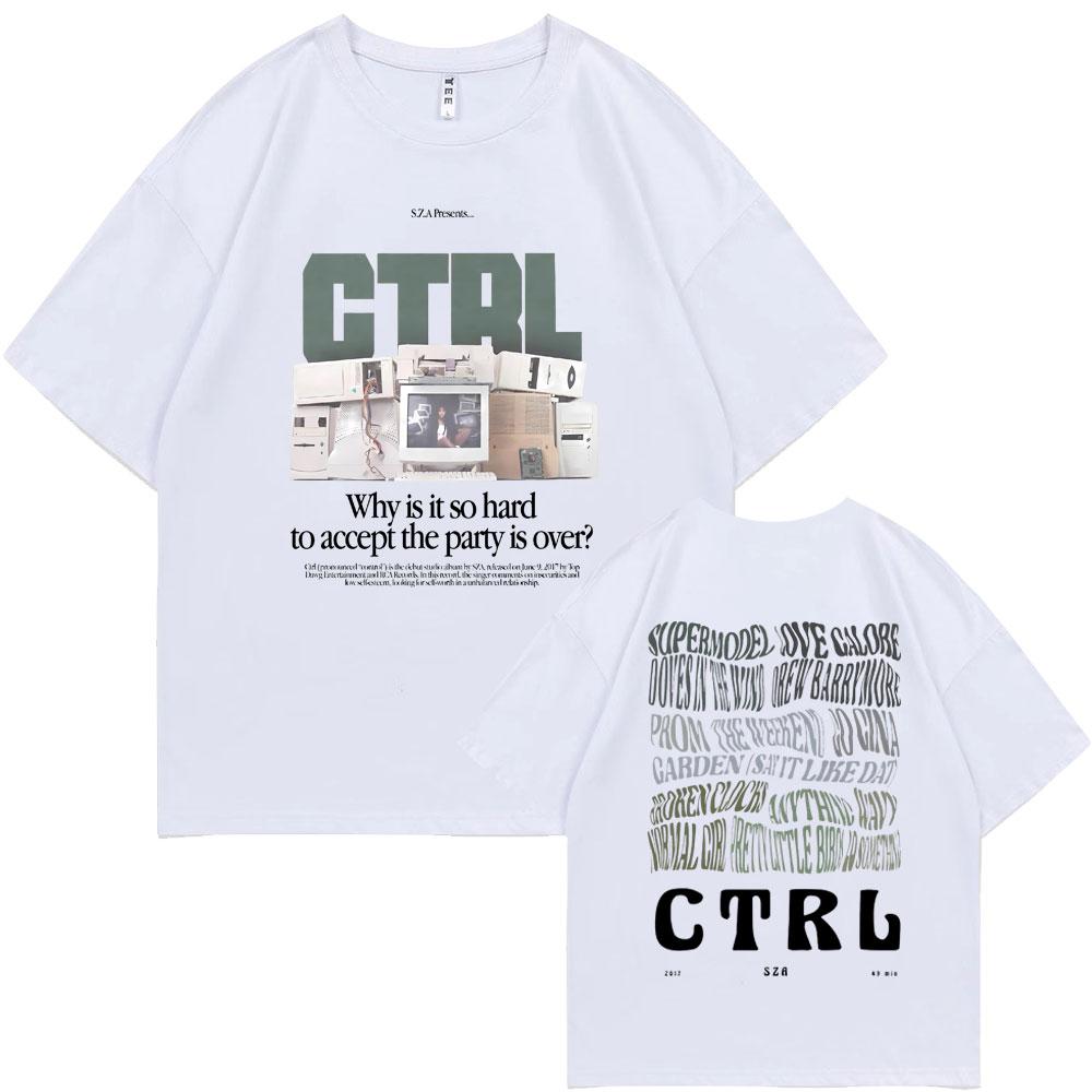Rapper Sza Ctrl Why Is It So Hard To Accept The Party Is Over Graphic Print Tshirt Unisex Unisex Fashion Hip Hop Oversized TShirt
