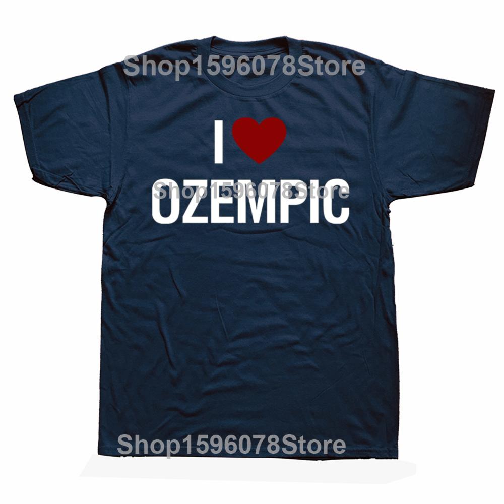 Funny I Love Ozempic Classic T Shirts Men Women Pure Cotton Humor Streetwear Tee Shirt Short Sleeve Unisex Loose Clothing