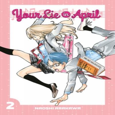 Your Lie In April 2 by Naoshi Arakawa Paperback Book 9781632361721