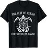 Gulf Of Mexico Foxtrots Deltas Tangos Gulf Of Mexico Turtle Unisex T-Shirt