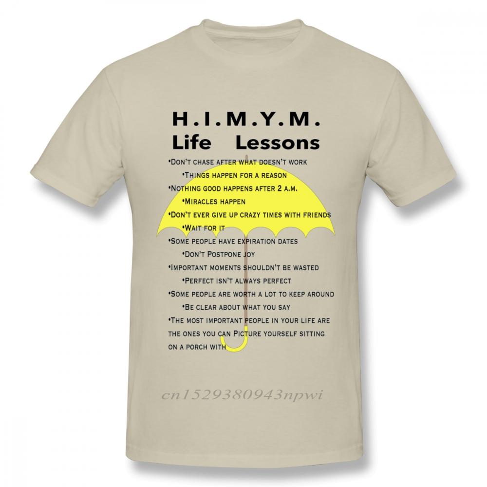 HighQ Unisex How I Met Your Mother Life Lessons T Shirt Quality Print Casual Unique Design Tee Shirt Crewneck Top Tshirt