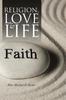 The Religion, Love and Life Book