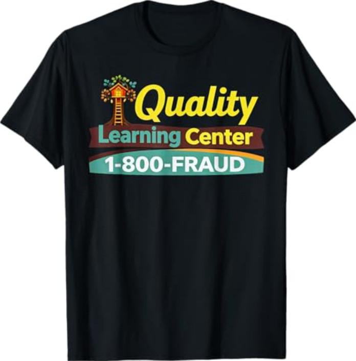 Funny Day Care Shirt Quality Learning Center Nick Learning T-Shirt