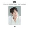 BTS BANG BANG CON The Live Mini PhotoCard Official Photocard