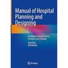 Manual of Hospital Planning and Designing  Paperback UKN98