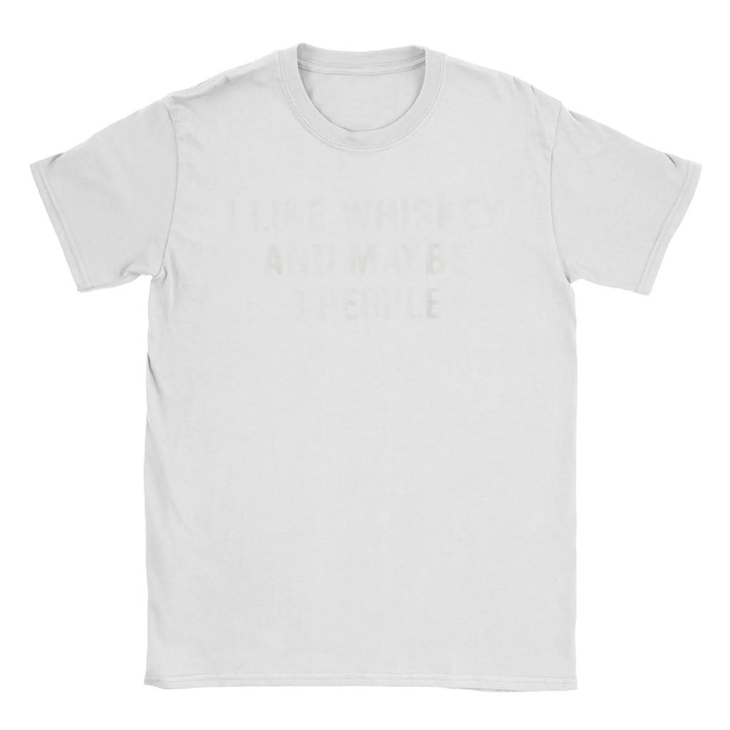 I Like Whiskey and Maybe 3 People Cotton T Shirt For Adult Summer  Y2K Casual T-Shirts Fashion Tee Shirt Oversize Casual Tops