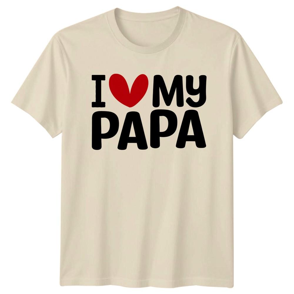 I Love My Papa TShirt Fathers Day Gift Unisexs Unisexs Love Papa Tee