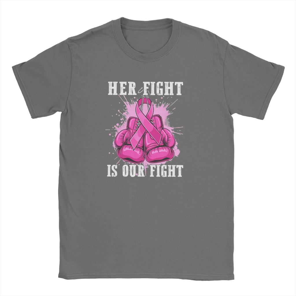 Fight Is Our Fight Breast Cancers Men's T Shirts Creative Tees Short Sleeve Round Collar T-Shirt 100% Cotton Printing Clothes