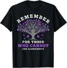 Remember For Those Who Cannot Alzheimer's Awareness Dementia T-Shirt Unisex T-Shirt
