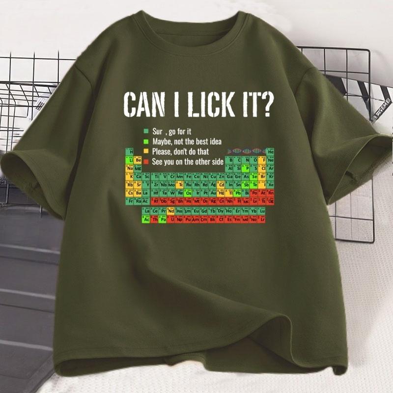 Can I Lick It Periodic Table T Shirt Unisex Women Periodic Table Tshirt Casual Chemistry Teacher Tshirt Round Neck Short Sleeve