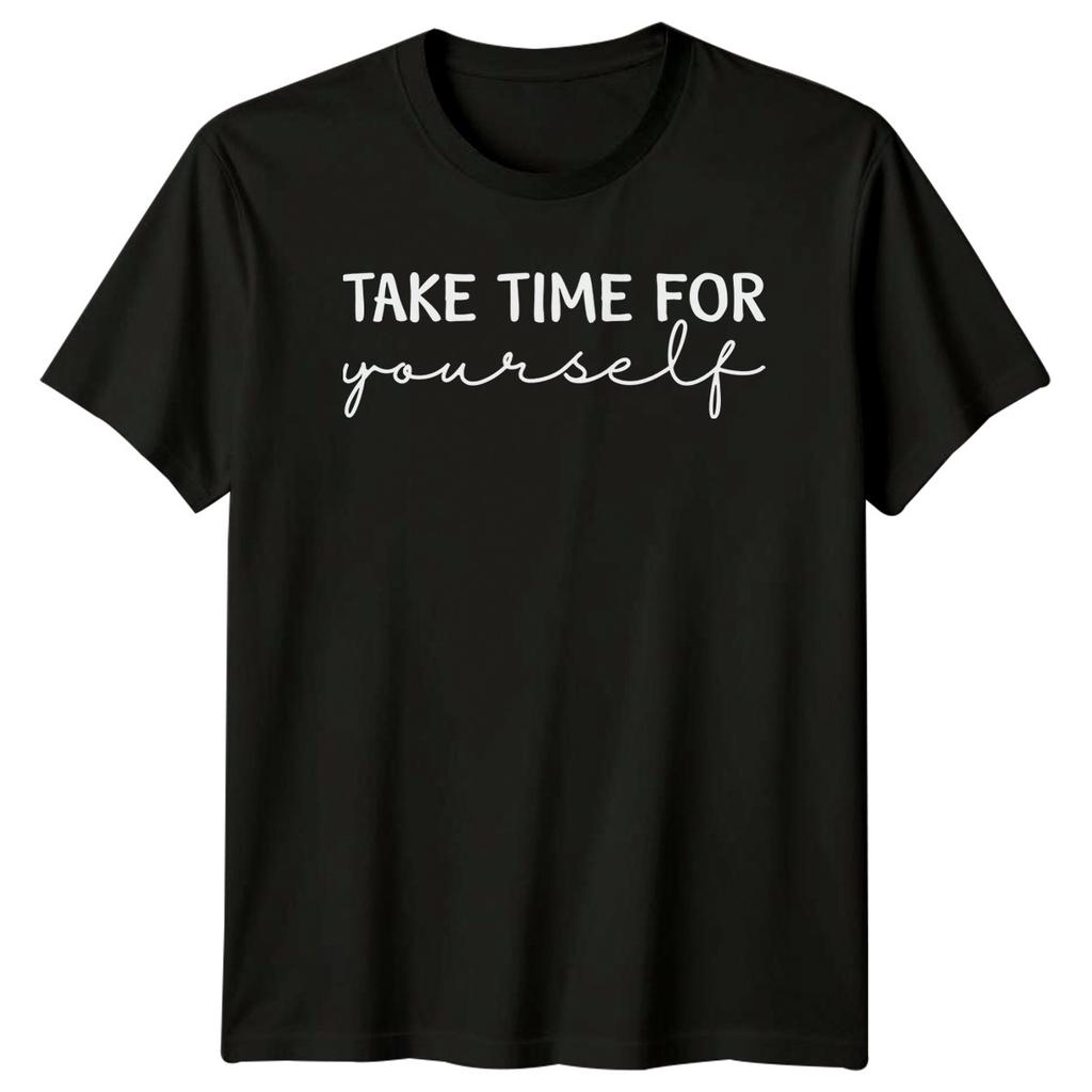 Take Time For Unisexs TShirt SelfCare Wellness Gift For Her