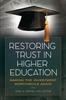 The Restoring Trust In Higher Education : Making the Investment Worthwhile Again Book