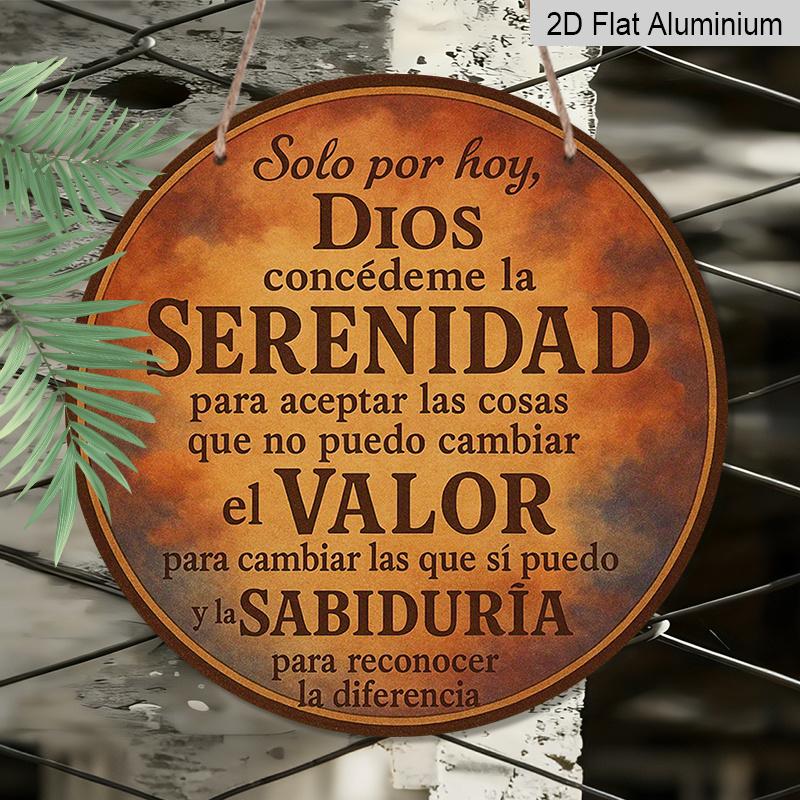 2D Flat, 1pc 7.87X7.87 Inch Round Aluminum Plaque - Spanish Prayer for Peace, Courage & Wisdom Vintage Style Decorative Sign, Suitable for Home