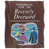 Handbook For The Recently Deceased Blanket