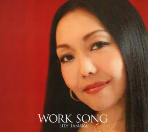 CD LILY TANAKA - WORK SONG  Japan Japanese Pop/Rock Used