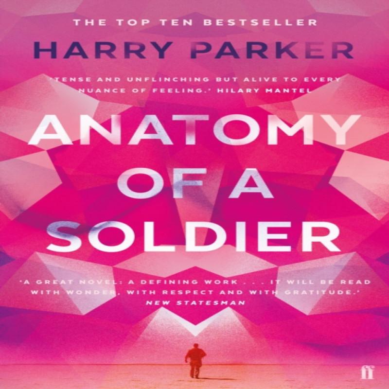 Anatomy of a Soldier by Harry Parker Paperback Book 9780571325832