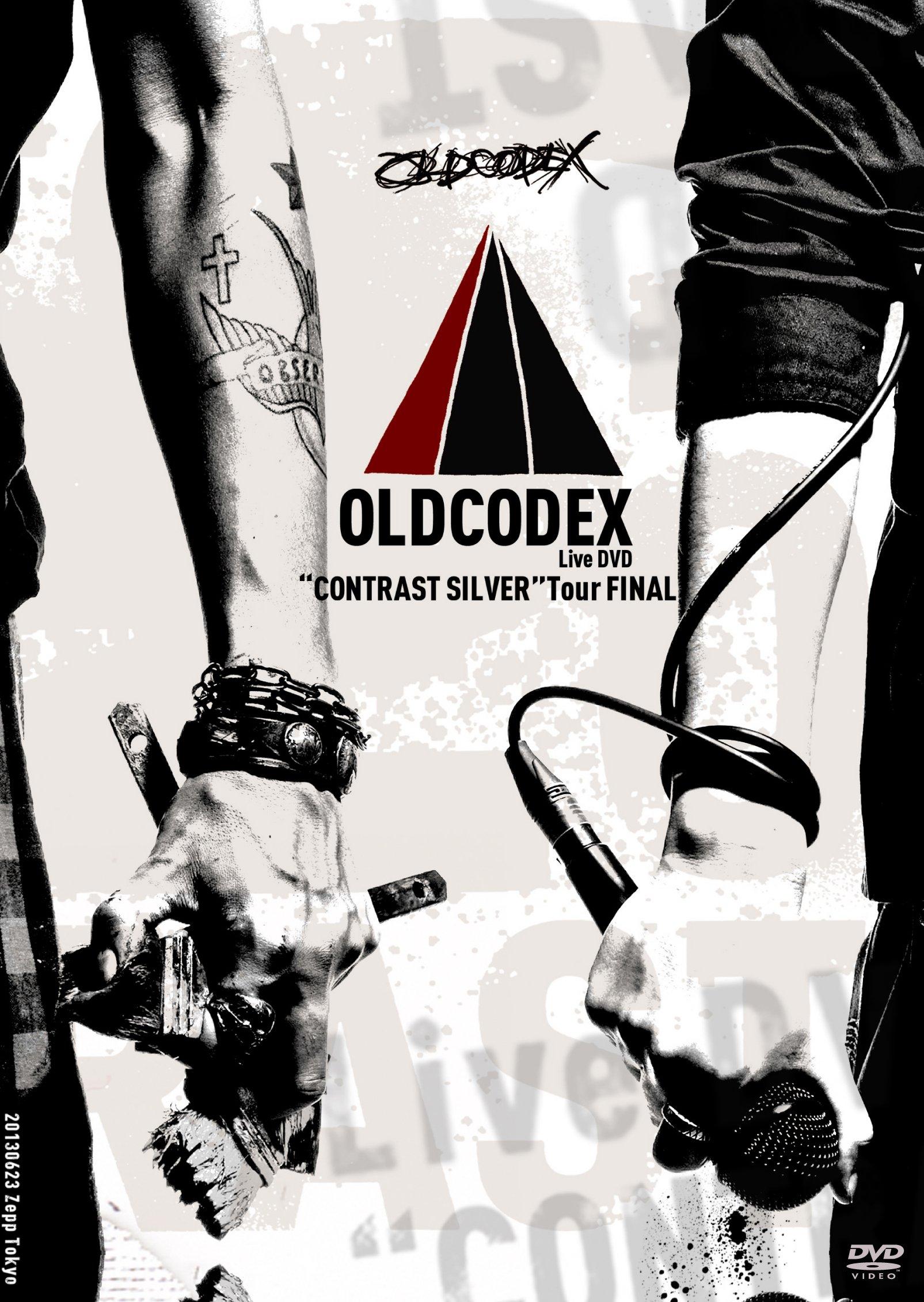 

OLDCODEX Live DVD Tour FINAL “CONTRAST SILVER”