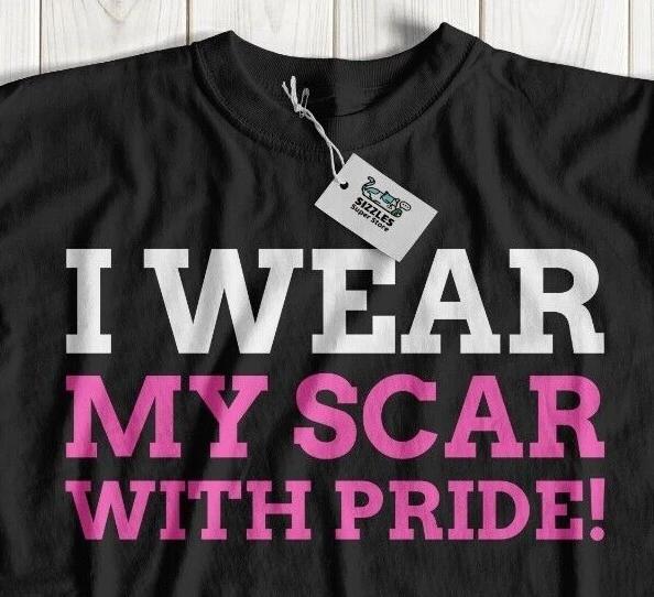 I Wear My Scar With Pride! Funny Hysterectomy T-Shirt C-Section Gifts Caesarean 3XL