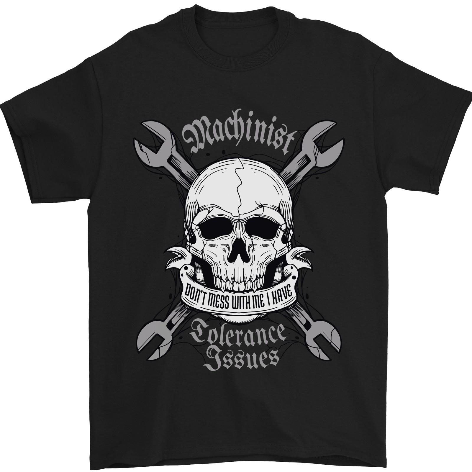 Machinist I Have Tolerance Issues Skull Mens T-Shirt 100% Cotton S