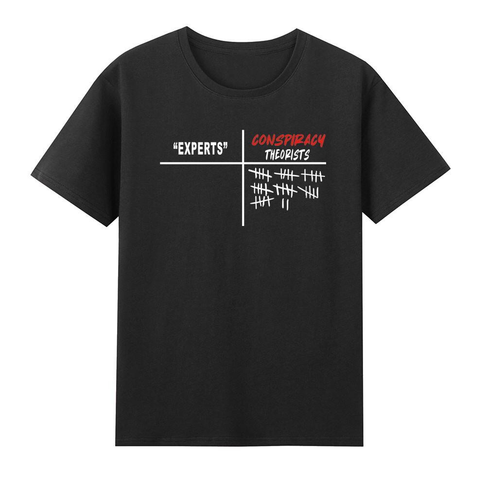 Experts Vs Conspiracy Theorists Political Tshirt S