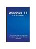 Kniha Windows 11 For Beginners : The Ultimate Step-By-Step Guide To Learning How To Use Windows Like A Pro