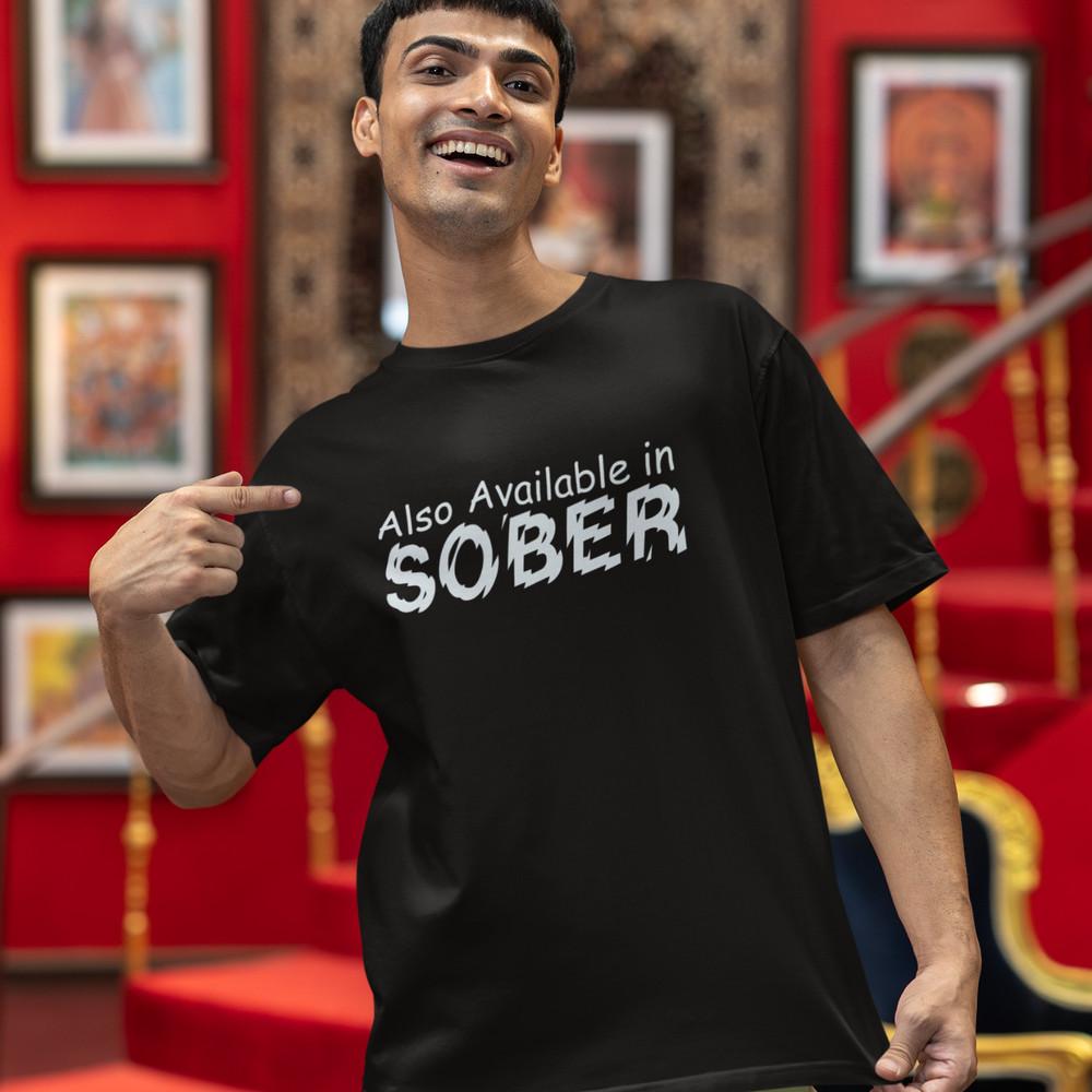 Also Available in Sober T-shirt (lad lager drunk party stag lad beer wine party) Unisex T-Shirt