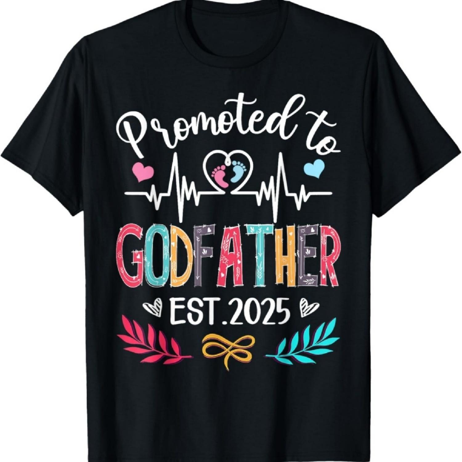 Promoted To GodFather Est. 2025 Soon To Be GodFather T-Shirt S