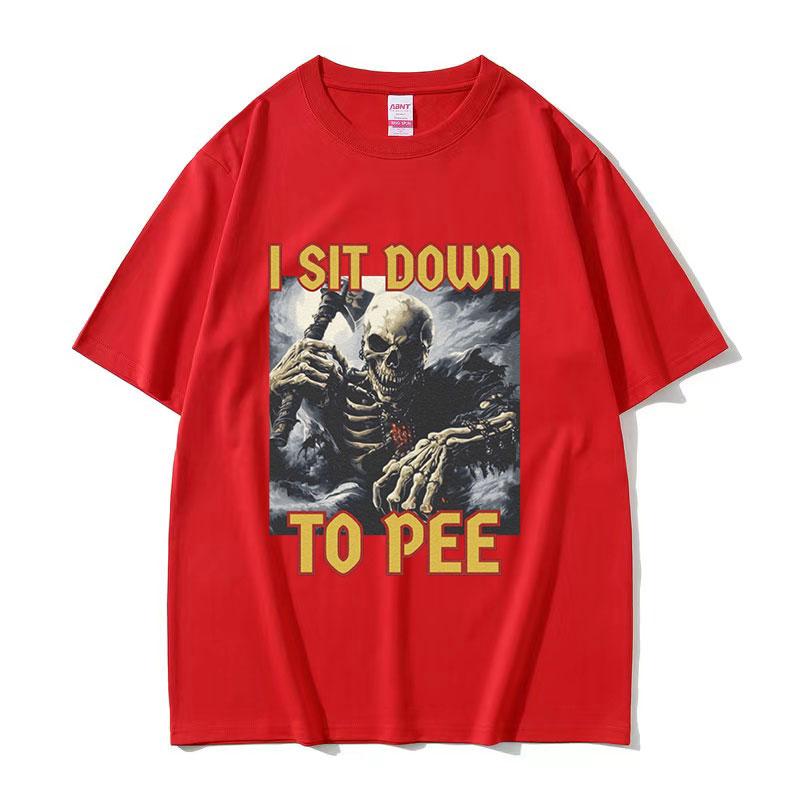 

I Sit Down To Pee Skeleton Funny Meme T Shirts Unisex Vintage Harajuku Fashion Tshirt Gothic Clothing Oversized Cotton Tees S