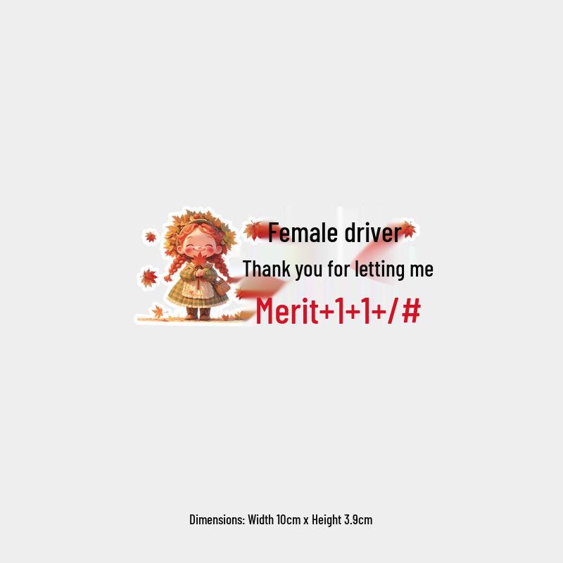 Thank you for this cute cartoon warning text waterproof car sticker for a female driver s rear windshield.