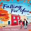 Falling for You by Emily Maple Paperback Book 9781804953105