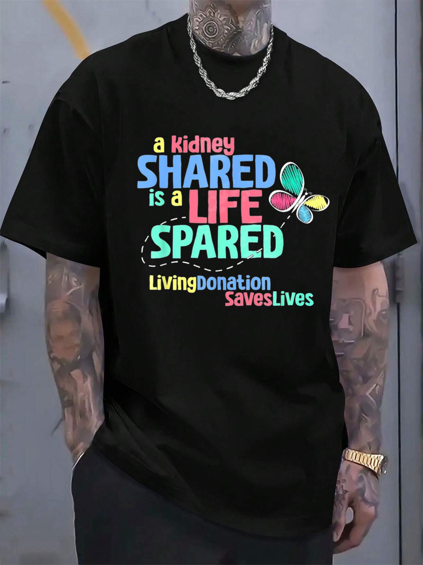 A Shared Kidney Saves a Life - Men S 100% Graphic Tee M