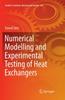Numerical Modelling and Experimental Testing of Heat Exchangers : 161 Kitabı