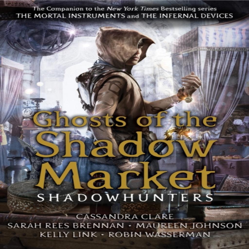 Ghosts of the Shadow Market by Kelly Link Paperback Book 9781406385380